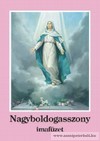 Nagyboldog Asszony imafüzet Nagyboldog Asszony imafüzet